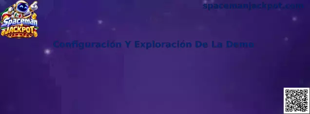 Interfaz de Configuración Y Exploración De La Demo de Spaceman Jackpot