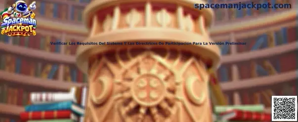 Verificación de requisitos del sistema y directrices de participación para Spaceman Jackpot