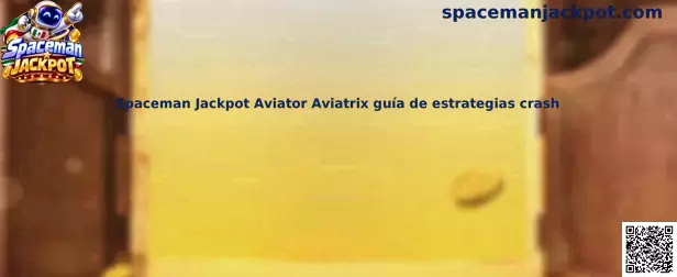 Spaceman Jackpot Aviator Aviatrix guía de estrategias crash