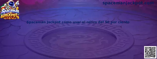 Imagen explicativa de Spaceman Jackpot sobre el retiro del 50 por ciento y las opciones de cash out
