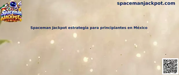 Ilustración de una guía de Spaceman Jackpot para principiantes en México, enfocada en reglas, multiplicadores y juego responsable