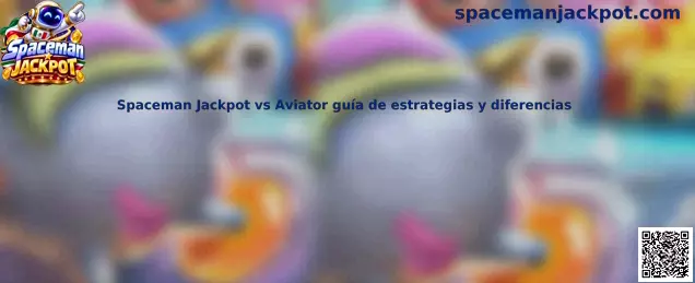 Imagen ilustrativa de la comparación entre Spaceman Jackpot y Aviator, juegos con multiplicadores y funciones de cobro
