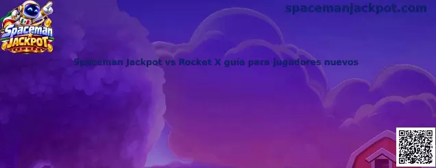 Comparativa informativa entre Spaceman Jackpot y Rocket X para jugadores nuevos