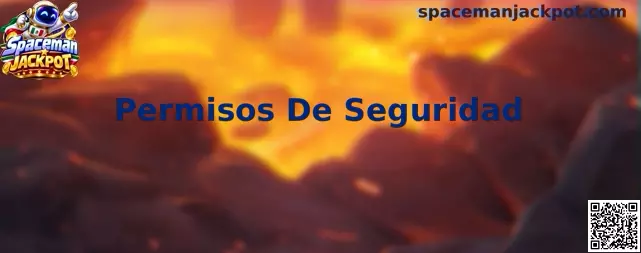 Guía de Permisos De Seguridad para usuarios de Spaceman Jackpot