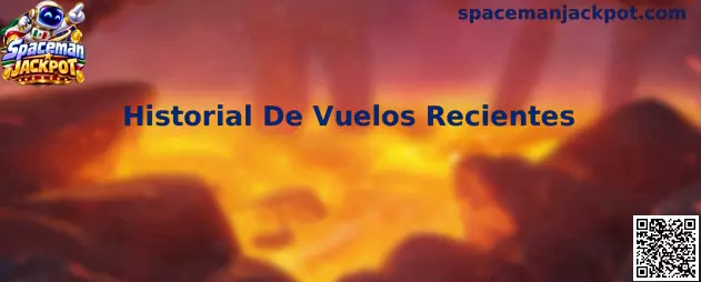 Interfaz ilustrativa del Historial De Vuelos Recientes de Spaceman Jackpot