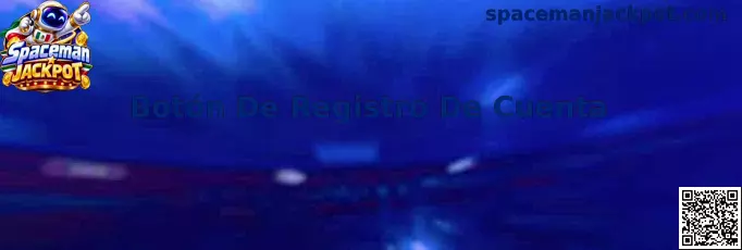 Ejemplo visual del Botón De Registro De Cuenta de Spaceman Jackpot