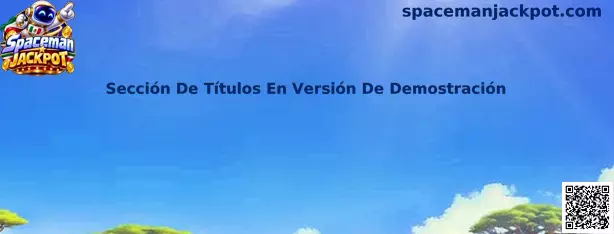 Sección de títulos en versión de demostración de Spaceman Jackpot